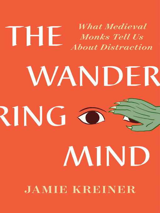 Title details for The Wandering Mind by Jamie Kreiner - Wait list